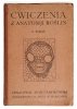 CZARTKOWSKI Adam - Ćwiczenia z anatomji roślin. [Cz.] 1-2. Oprac. ...